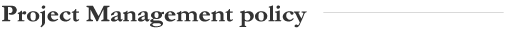 Project Management policy